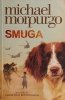 SMUGA. MICHAEL MORPURGO